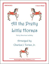 All the Pretty Little Horses Concert Band sheet music cover